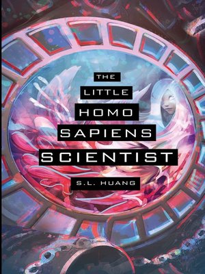 cover image of The Little Homo Sapiens Scientist